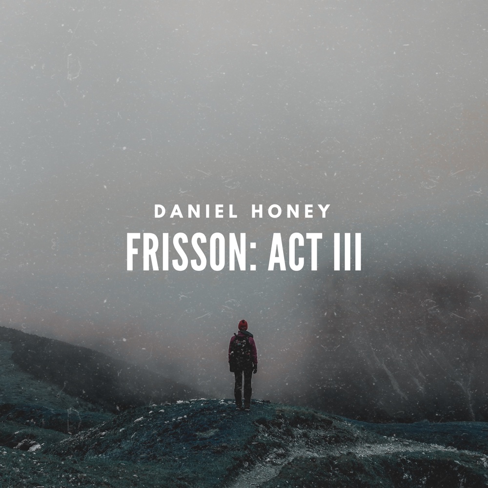 A lone walker in a misty mountain landscape, titled Frisson: Act III.